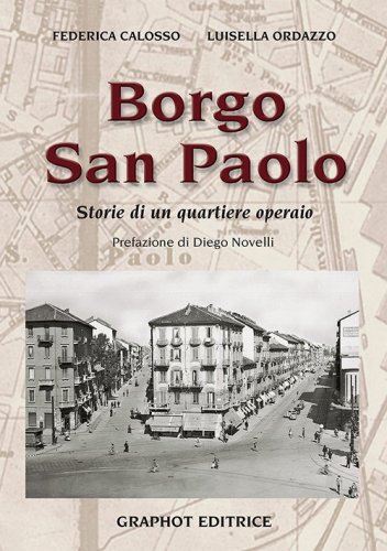 Borgo San Paolo - Storie di un quartiere operaio