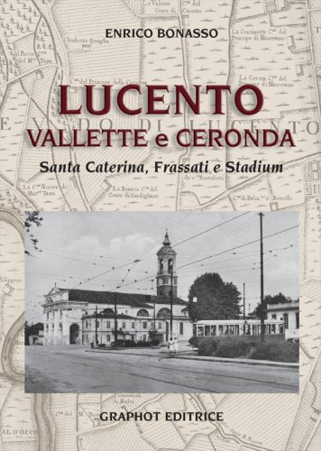 Lucento, Vallette e Ceronda - Santa Caterina, Frassati e Stadium