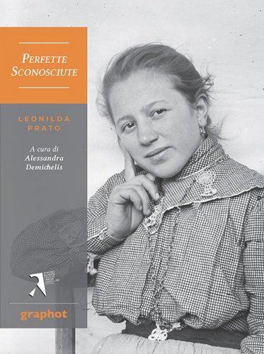 Perfette sconosciute - Leonilda Prato