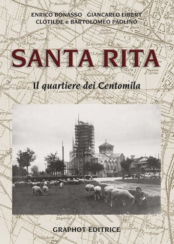 Santa Rita - Il quartiere dei Centomila