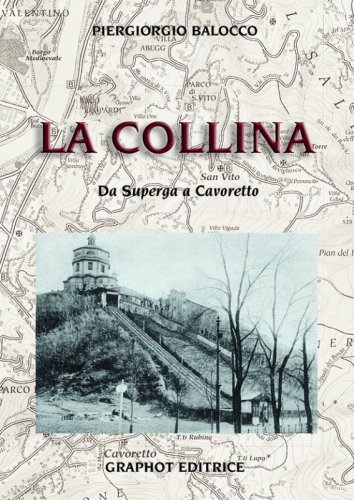 La collina - Da Superga a Cavoretto