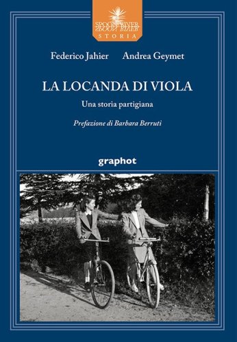 La locanda di Viola - Una storia partigiana