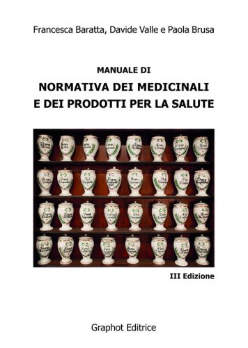 Manuale di normativa dei medicinali e dei prodotti per la salute
