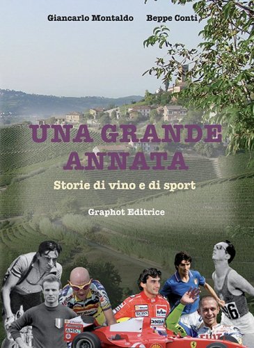 Una grande annata - Storie di vino e di sport