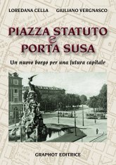 Presentazione libro Piazza Statuto e Porta Susa